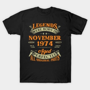 Legends Were Born In November 1974 50 Years Old 50th Birthday Gift T-Shirt